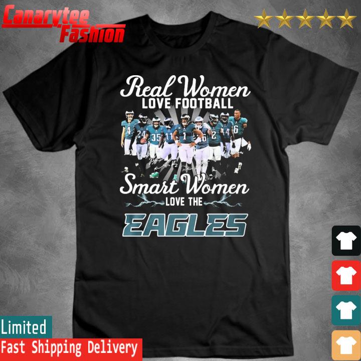 Official 2023 Real Women love football smart Women love the Eagles team Player signatures shirt