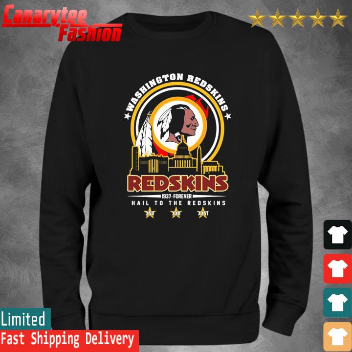 Washington Redskins 1937 – Forever Hail To The Redskins T-shirt, hoodie,  longsleeve, sweatshirt, v-neck tee