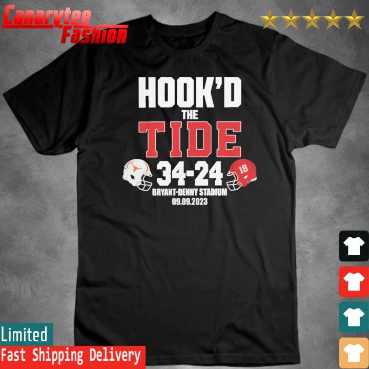 Official Texas Longhorns Hook'd The Tide 34-24 Bryant Denny Stadium 09.09.2023 shirt